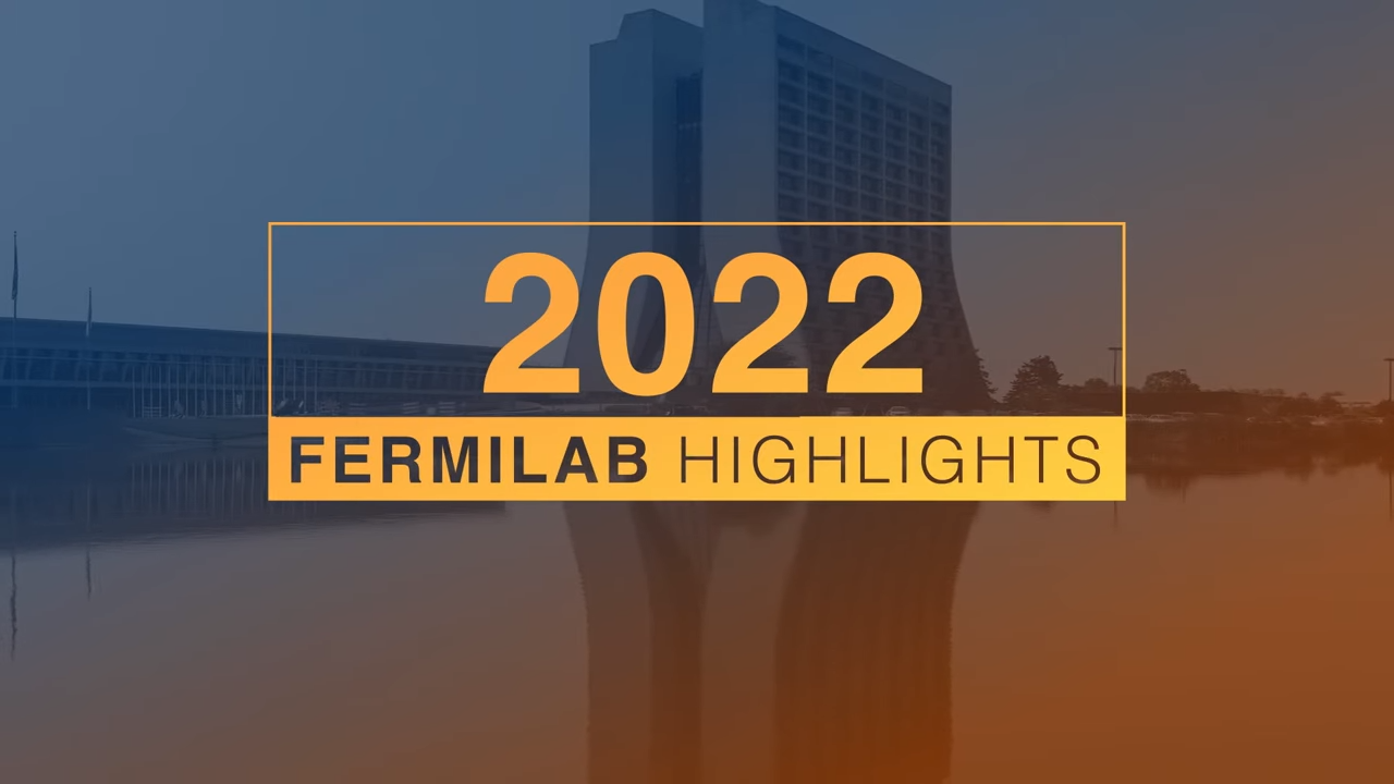 2022 Fermilab highlights