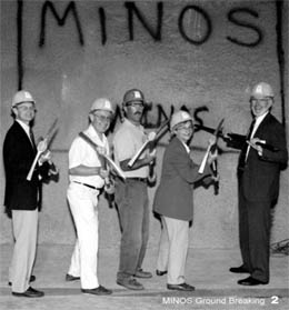 MINOS Ground Breaking